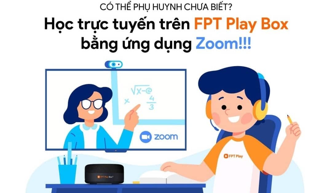 Gói VIP FPT Học Zoom qua box T550
