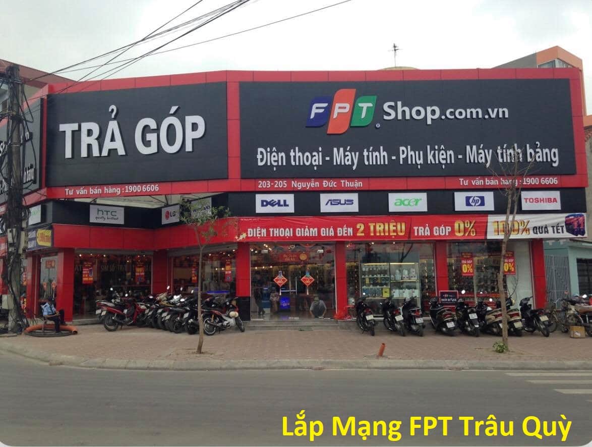 Lắp mạng FPT tại Thị Trấn Trâu Quỳ