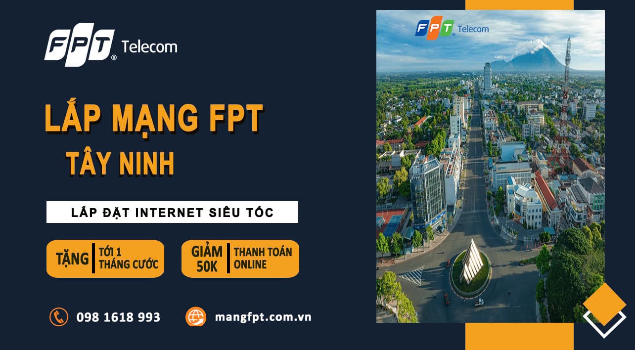 Lắp mạng FPT Tây Ninh